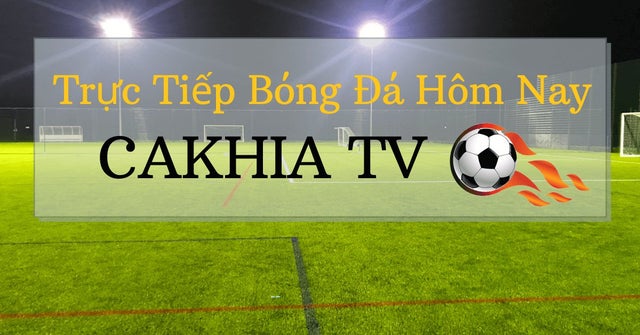 Những thông tin liên quan đến Cakhia 1TV