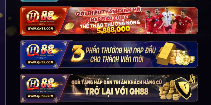Khuyến mãi Qh88 các sự kiện bùng nổ