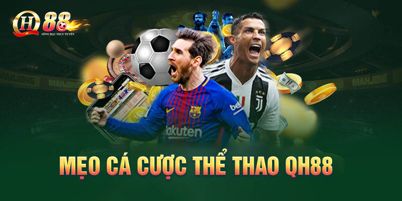 Mẹo cá cược thể thao QH88 hiệu quả cho mọi cược thủ
